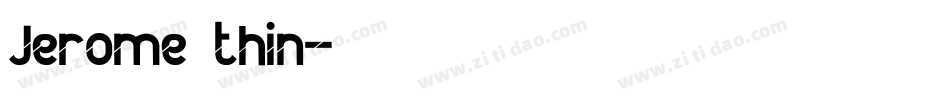 Jerome thin字体转换